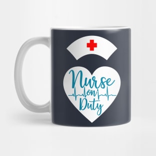 Nurse On Duty Mug